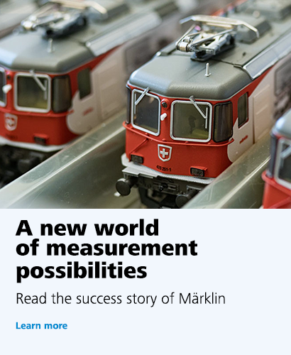  A new world of measurement possibilities   Read the success story of Märklin