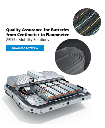 Quality Assurance for Batteries from Centimeter to Nanometer ZEISS eMobility Solutions Download Overview