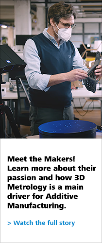 Meet the Makers! Learn more about their passion and how 3D Metrology is a main driver for Additive Manufacturing. Watch the full story