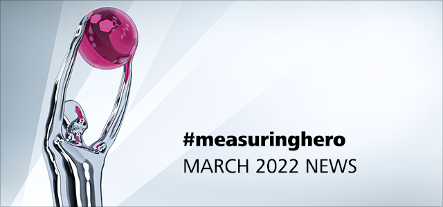 #measuringhero  March 2022 News