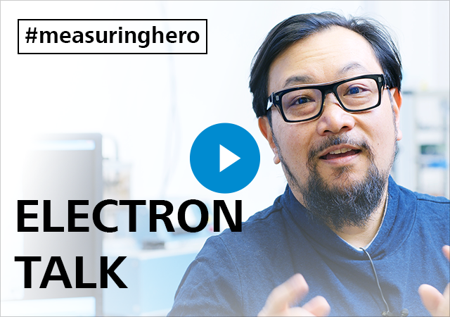 #measuringhero | Episode 55: Electron Talk