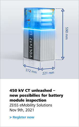 450 kV CT unleashed - new possibilies for battery module inspection. Nov 9th, 2021. Register now.