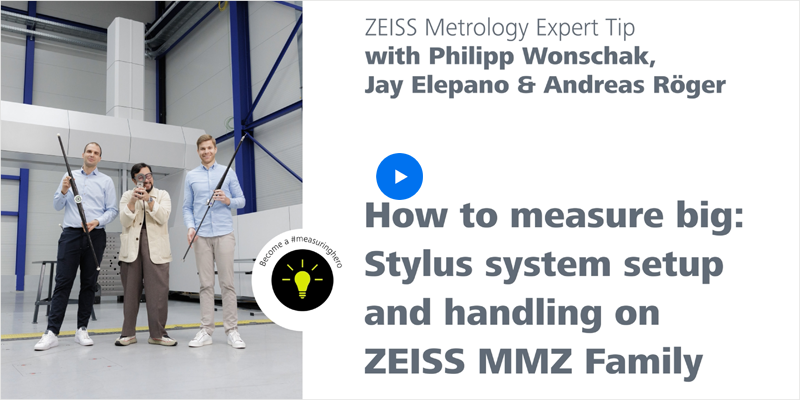 ZEISS Metrology Expert Tips - Season 2
